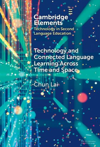 Technology and Connected Language Learning Across Time and Space.
