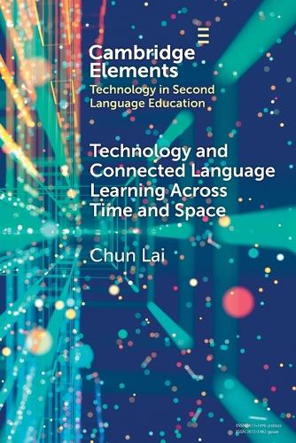 Technology and Connected Language Learning Across Time and Space.