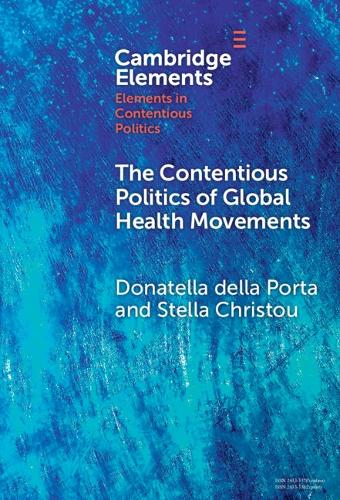 The Contentious Politics of Global Health Movements