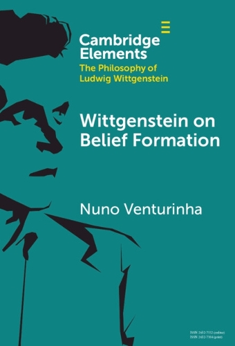 Wittgenstein on Belief Formation.
