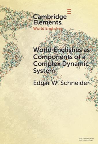 World Englishes as Components of a Complex Dynamic System.