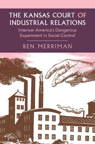 The Kansas Court of Industrial Relations