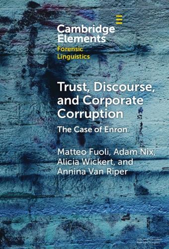 Trust, Discourse, and Corporate Corruption