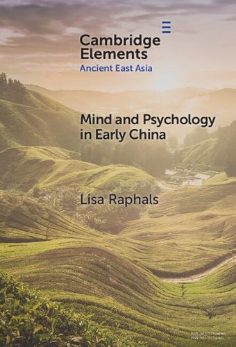 Mind and Psychology in Early China.