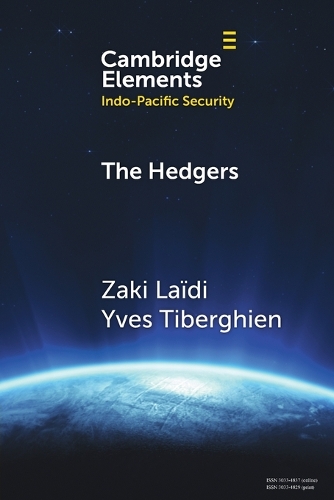 The Hedgers: How The Global South Navigates the Sino-American Competition.