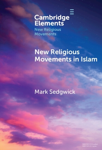 New Religious Movements in Islam.