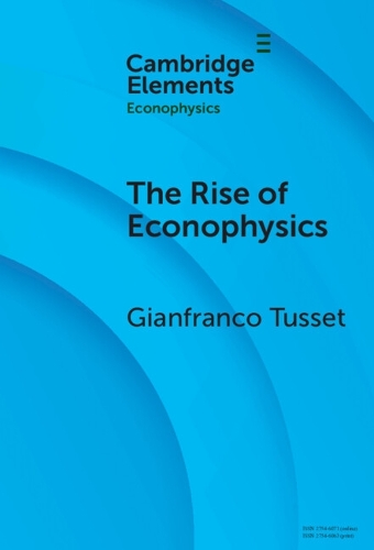 The Rise of Econophysics: A Connected History of Two Disciplines.