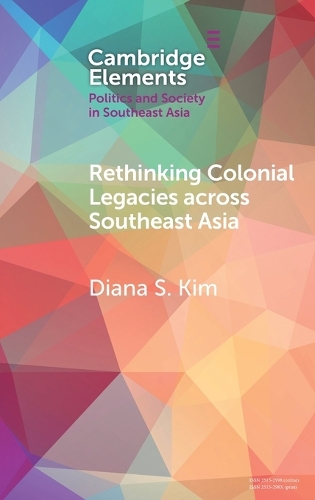 Rethinking Colonial Legacies across Southeast Asia: Through the Lens of the Japanese Wartime Empire.