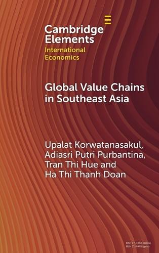 Global Value Chains in Southeast Asia.