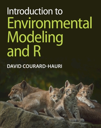 Introduction to Environmental Modeling and R.
