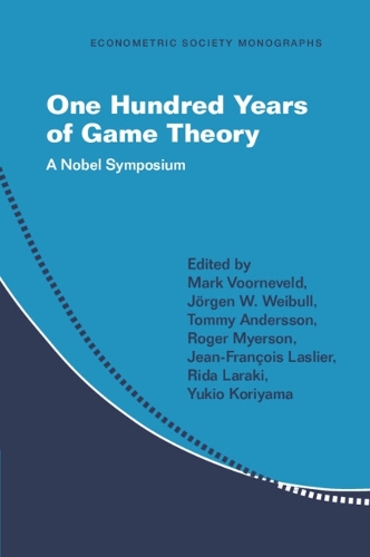 One Hundred Years of Game Theory: A Nobel Symposium.