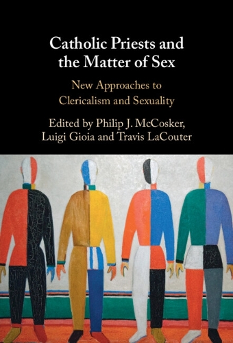 Catholic Priests and the Matter of Sex