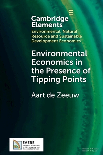 Environmental Economics in the Presence of Tipping Points.