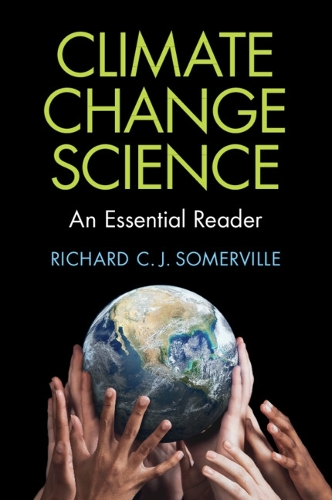 Climate Change Science: An Essential Reader.