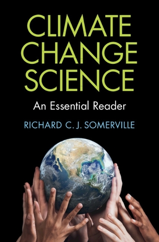 Climate Change Science: An Essential Reader.
