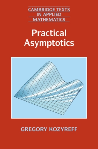 Practical Asymptotics.