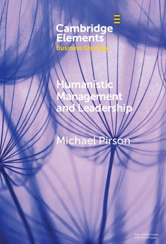 Humanistic Management and Leadership.