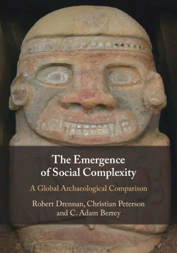 The Emergence of Social Complexity: A Global Archaeological Comparison.