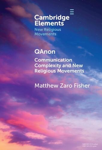 QAnon: Communication Complexity and New Religious Movements.