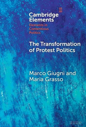 The Transformation of Protest Politics.