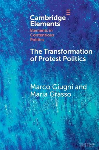 The Transformation of Protest Politics.