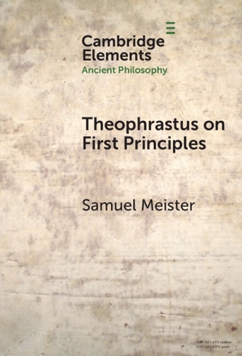 Theophrastus on First Principles.