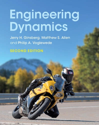 Engineering Dynamics. 2nd Revised edition