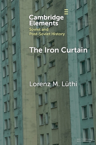 The Iron Curtain: A Short History of Socialist Borders.