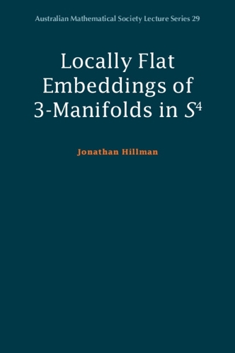 Locally Flat Embeddings of 3-Manifolds in S4.