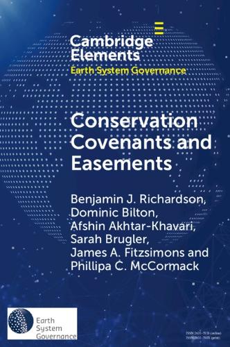 Conservation Covenants and Easements: A Local Instrument Supporting Global Biodiversity Goals.
