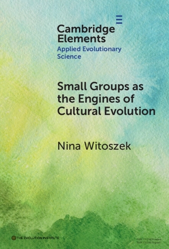 Small Groups as the Engines of Cultural Evolution.