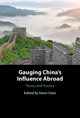 Gauging China's Influence Abroad