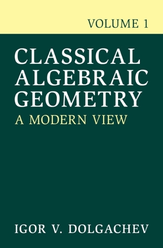 Classical Algebraic Geometry