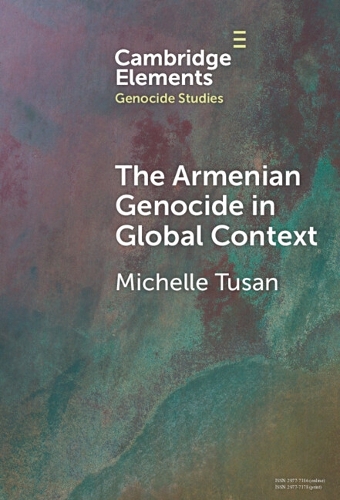 The Armenian Genocide in Global Context.