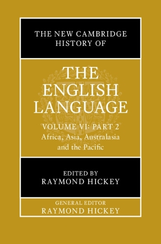 The New Cambridge History of the English Language. Volume 6: Part 2