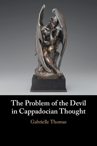 The Problem of the Devil in Cappadocian Thought.