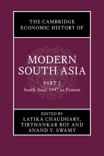 The Cambridge Economic History of Modern South Asia. Part 2.
