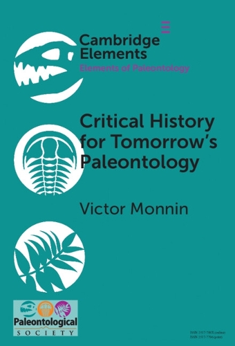 Critical History for Tomorrow's Paleontology.