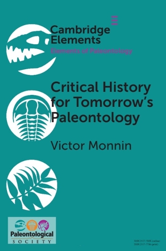 Critical History for Tomorrow's Paleontology.