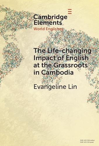 The Life-changing Impact of English at the Grassroots in Cambodia.