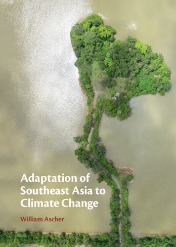 Adaptation of Southeast Asia to Climate Change.