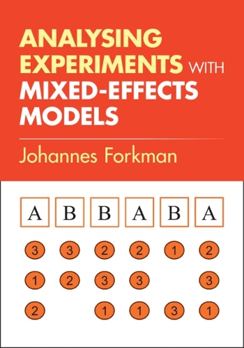 Analysing Experiments with Mixed-Effects Models.