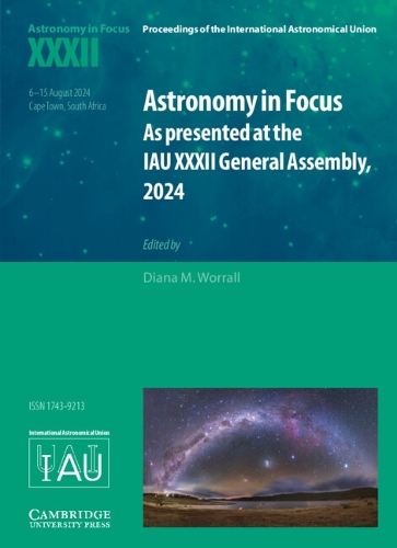 Astronomy in Focus XXXII: As Presented at the IAU XXXII General Assembly, 2024.