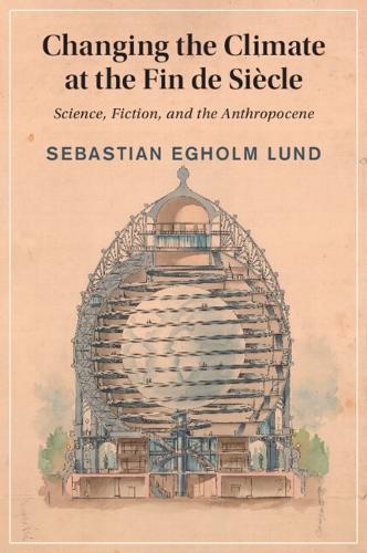 Changing the Climate at the Fin de Siecle