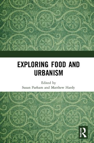 Exploring Food and Urbanism.