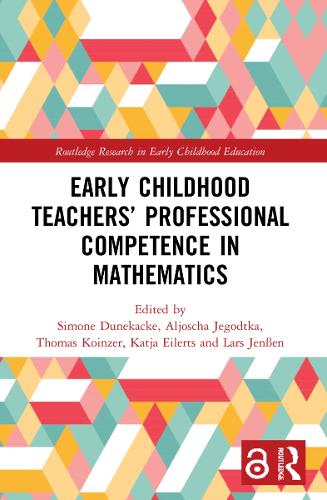 Early Childhood Teachers' Professional Competence in Mathematics.