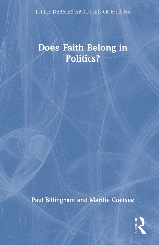 Does Faith Belong in Politics?