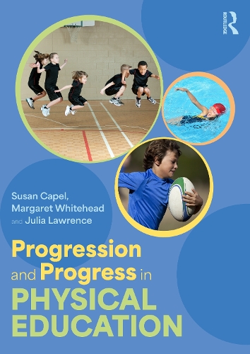 Progression and Progress in Physical Education.