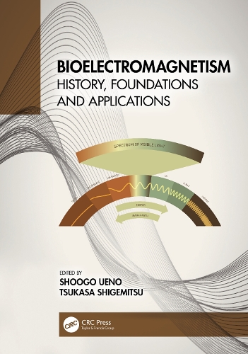 Bioelectromagnetism: History, Foundations and Applications.
