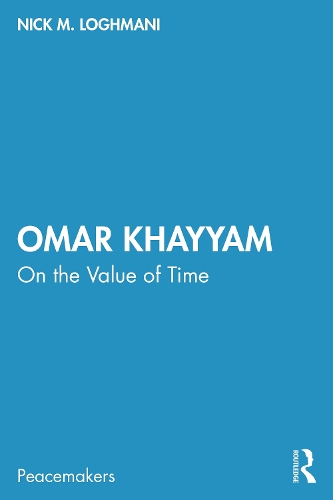 Omar Khayyam: On the Value of Time.